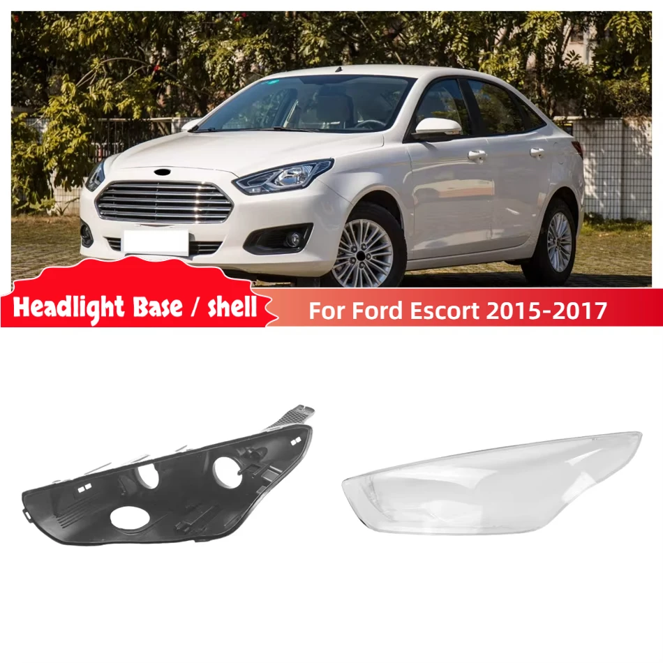 Para Ford Escort 2015 2016 2017 piezas de repuesto para Interior de coche Base faro delantero soporte de lámpara faros de cristal