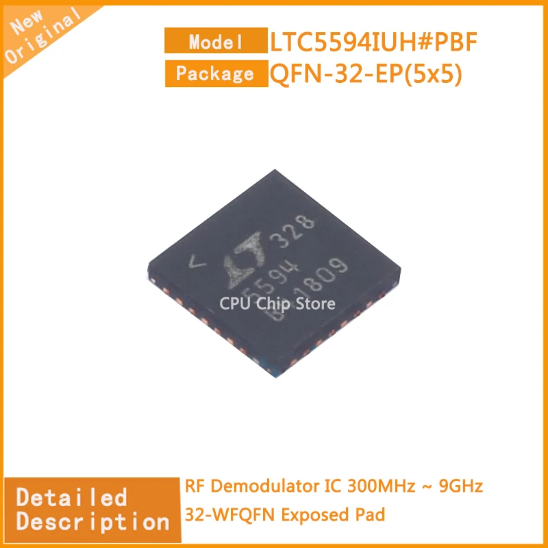 1~5PCS  New Original LTC5594IUH#PBF  LTC5594IUH RF Demodulator IC 300MHz ~ 9GHz 32-WFQFN Exposed Pad