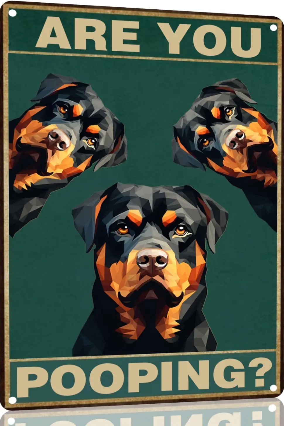 Rottweiler 12x8 inch Are You Pooping Sign Bathroom Decor- Dog Metal Poster Dog Lover Gift Art Funny Dogs Wall Art Decoratio sign