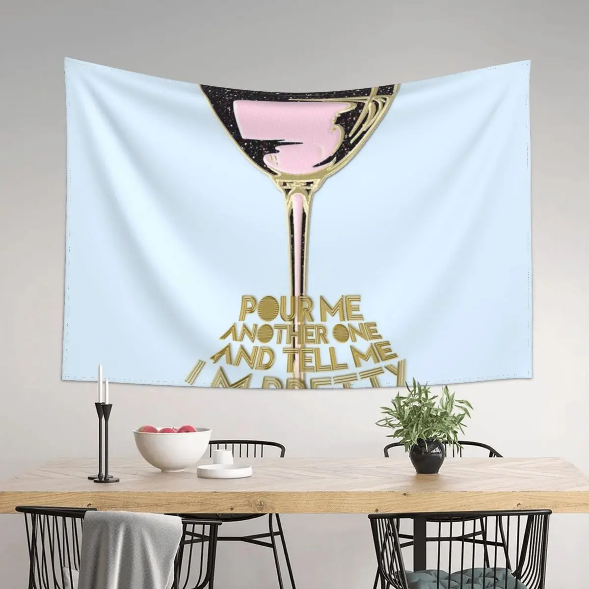 

Pour me another one and tell me i'm pretty Tapestry Home Decorations Aesthetic Aesthetic Home Decor Tapestry