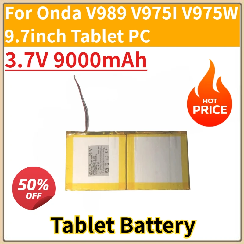 

Brand New Replacement Tablet Battery 3.7V 9000mAh For Onda V989 V975I V975W 9.7inch Tablet PC