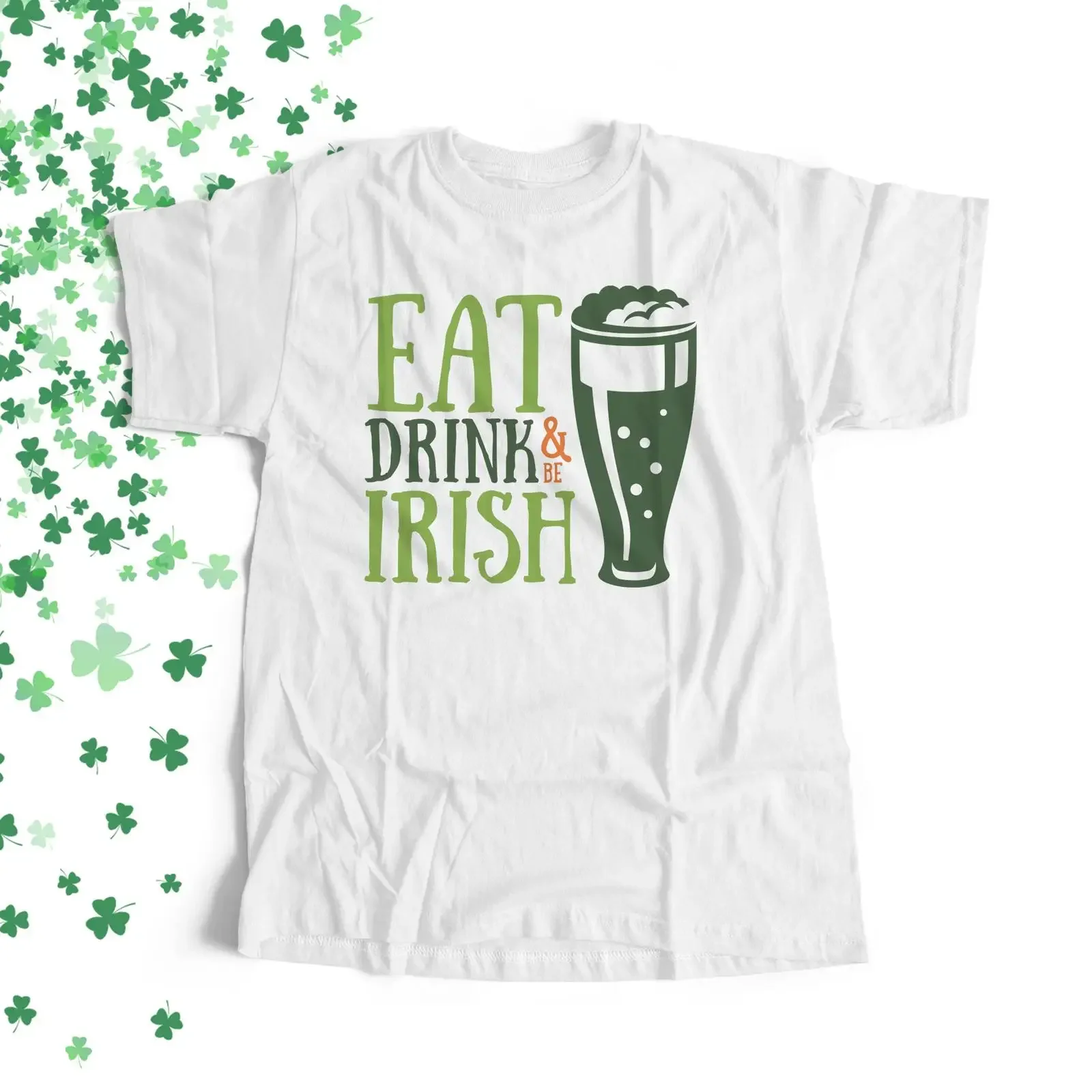 Eat Drink Be Irish beer pint great for st patrick's day shirt unisex 22SNLP 064 vintage Washed Casual Slightly Stylish