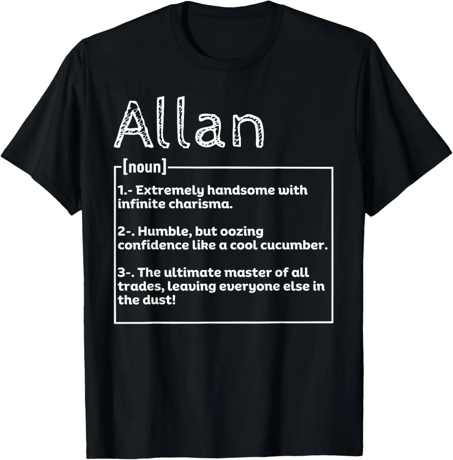 

Персонализированная сарказм-футболка Name Allan Meaning Definition Boy