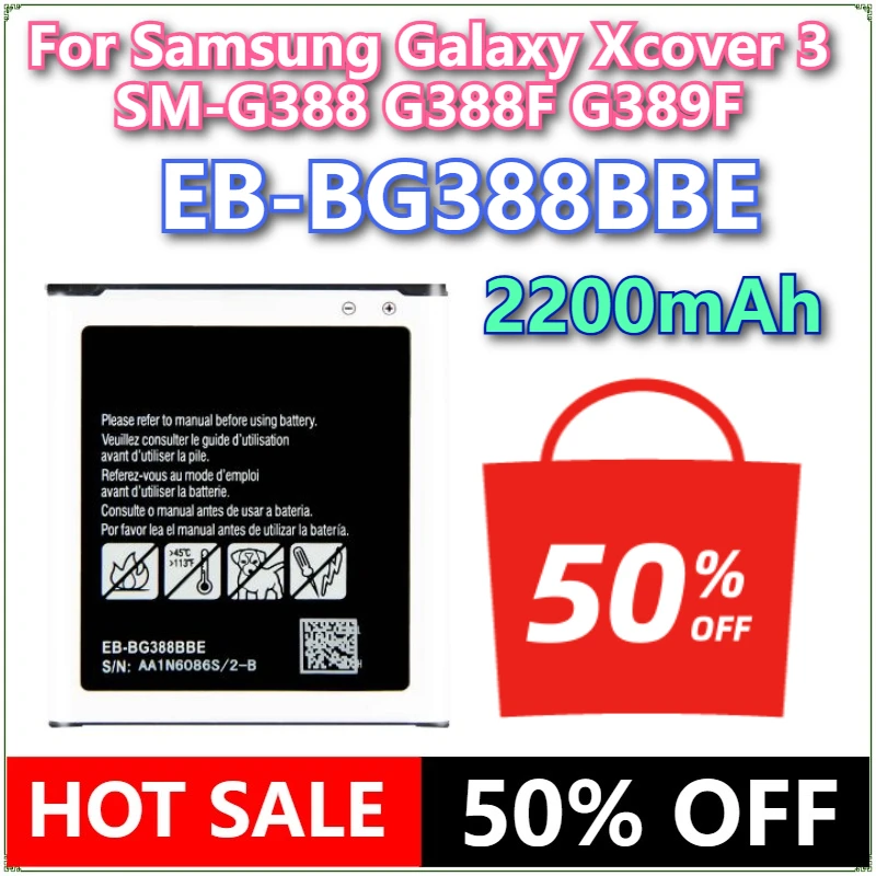 

Brand New EB-BG388BBE Replacement 2200mAh Battery For Samsung Galaxy Xcover 3 SM-G388 G388F G389F Batteries NO NFC