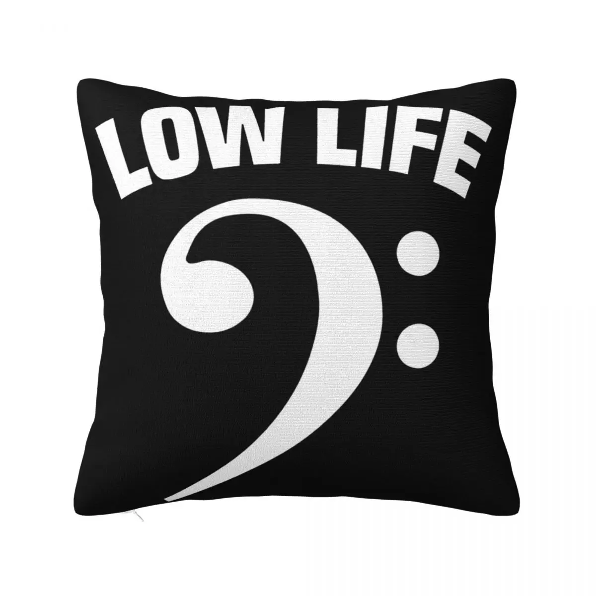 Low Life Funny Base Guitar Bassist Guitarist Birthday Gift Top Musician Hip Hop Simple Personalized Pillow Case