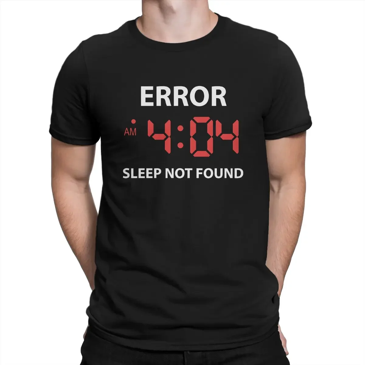 Sleep Not Found T Shirt Men Cotton Funny T-Shirt Round Neck Error 404 Tees Short Sleeve Clothes Party