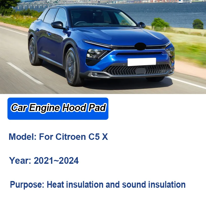 For Citroen C5 X Versailles C5X 2021~2024 Front Engine Hood Sound Heat Insulation Cotton Mat Sound Absorption Auto Accessories