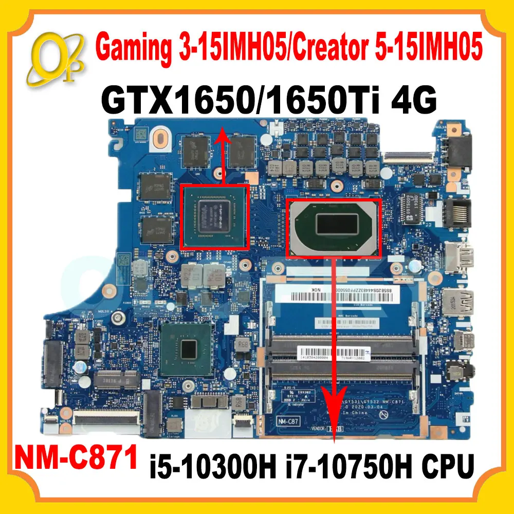 NM-C871 for Lenovo gaming 3-15IMH05/Creator 5-15IMH05 laptop motherboard i5-10300H i7-10750H CPU GTX1650/1650Ti 4G 5B20S44483