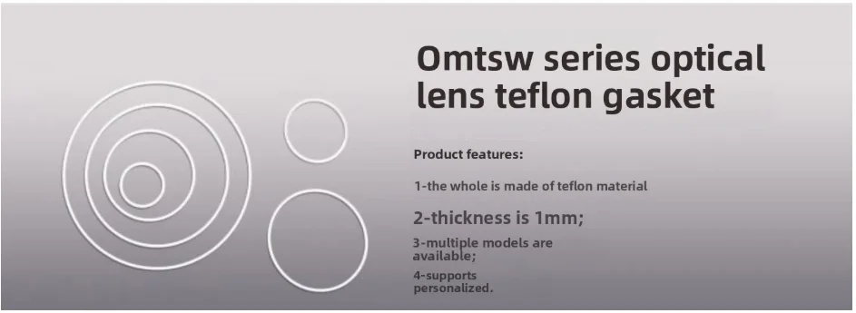 OMTSW series optical lens Teflon gasket \ lens sleeve gasket, ten pieces per piece