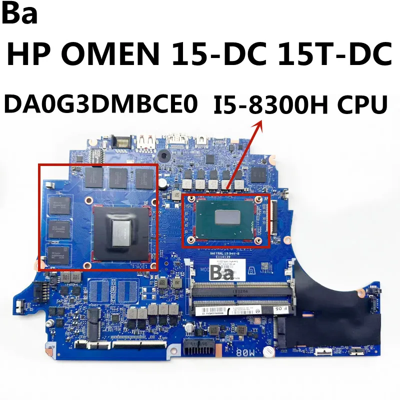 For HP OMEN 15-DC Motherboard DA0G3DMBCE0 CPU i5-8300H DDR4 GPU N17E-G1-A1 100% Tested