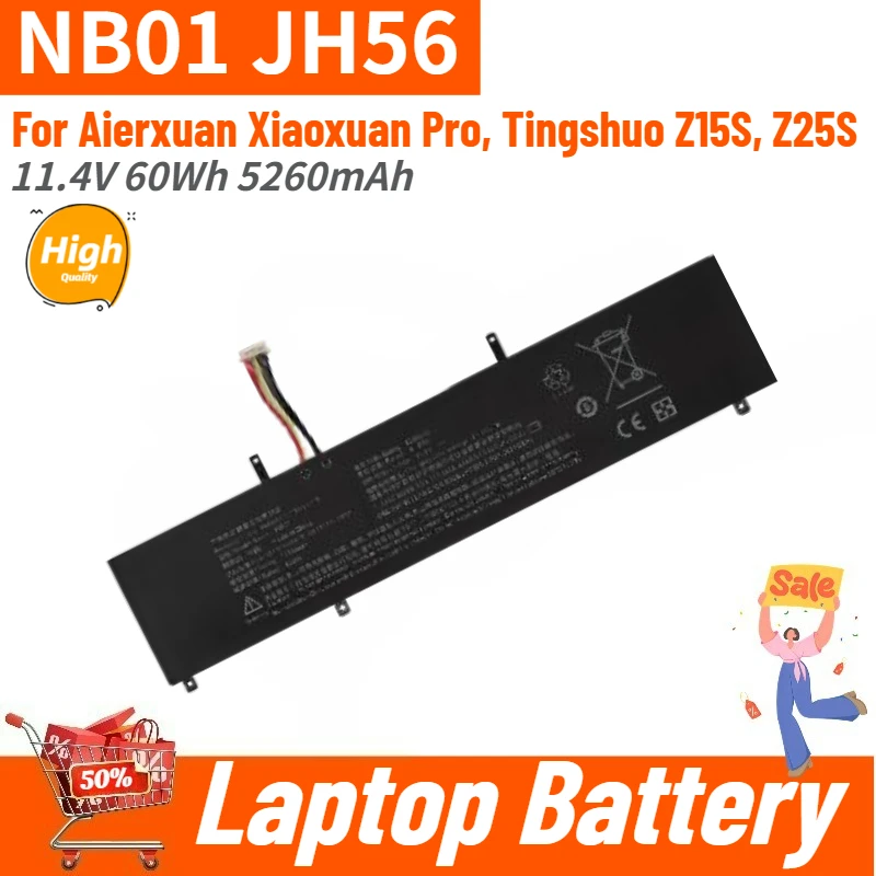 

NB01 JH56 High Quality Laptop Battery 11.4V 5260mAh for Aierxuan Xiaoxuan Pro, Tingshuo Z15S, Z25S Brand New Replacement Battery