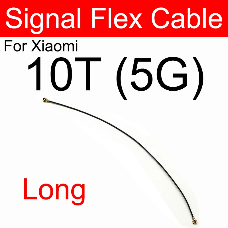 Signal Antenna Flex Cable For Xiaomi 10T 10T Pro 5G Signal Wifi Connector Flex Ribbon Repair Parts