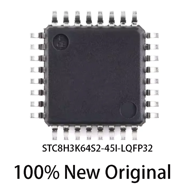 New Original STC8H3K64S2-45I-LQFP32 