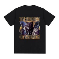 Im Scared of Women Funny Wolf Meme T Shirts Men Women Fashion Vintage T-shirt Casual Cotton Cozy Short Sleeve Summer T-shirts