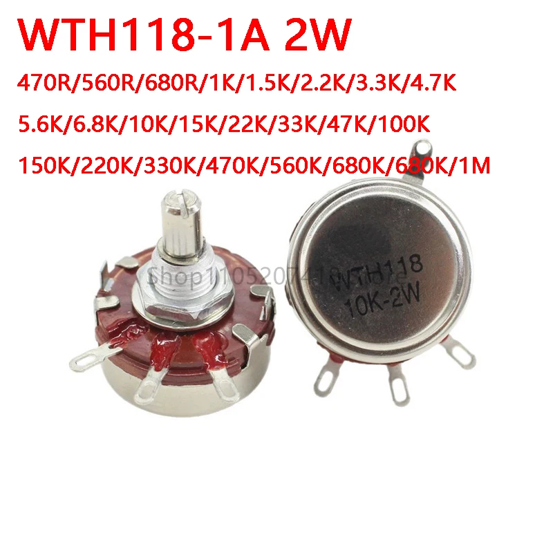 

10 шт./лот WTH118-1A 2 Вт 470R 560R 680R 1K 2,2K 4,7K 10K 22K 47K 100K 470K 1M Ом угольный потенциометр с одной катушкой WTH (118)