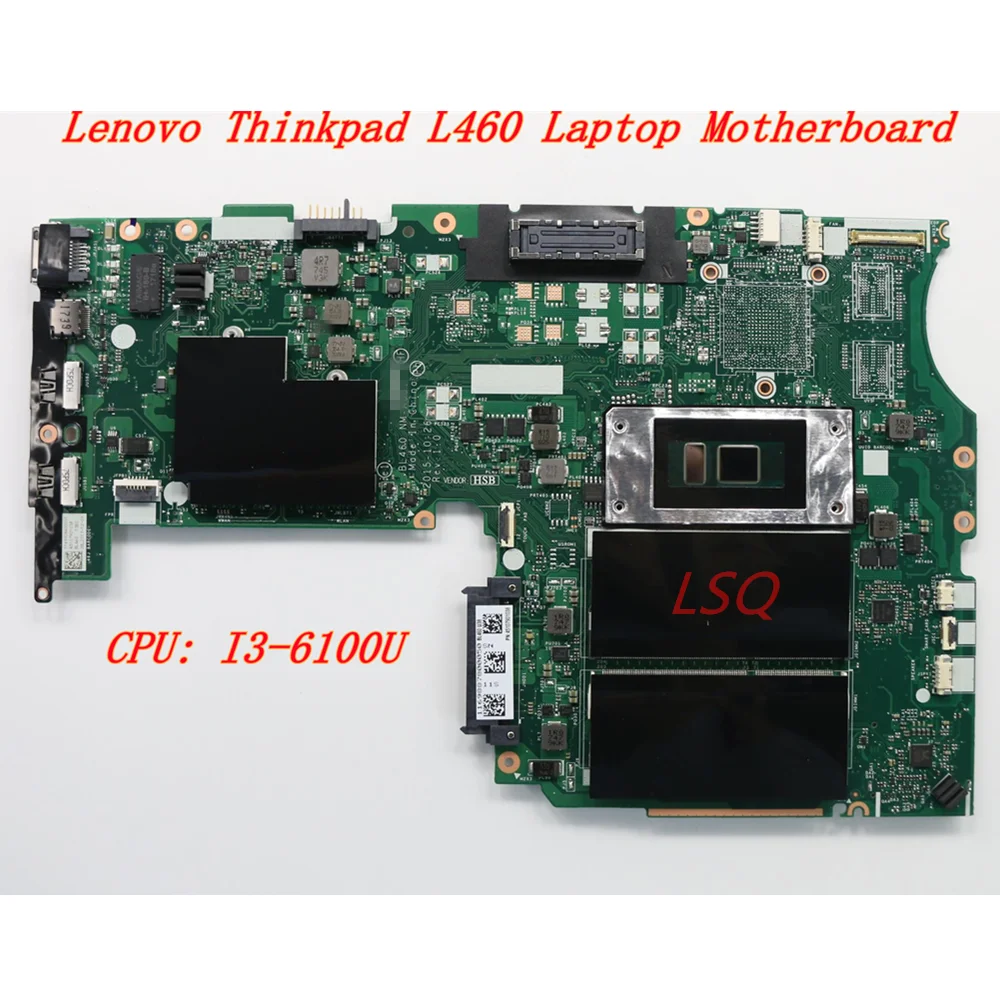 

For Lenovo Thinkpad L460 I3-6100U Laptop Integrated Motherboard FRU 01YR783 01AW264 01YR781 01AW263 01YR782 01HW801 01YR784