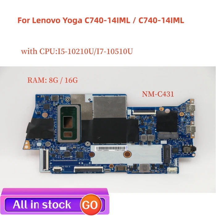 New SN NM-C431 FRU PN 5B20S42838 SRGKW CPU i7-10510U Model compatible replacement Yoga C740-14IML laptop computer motherboard