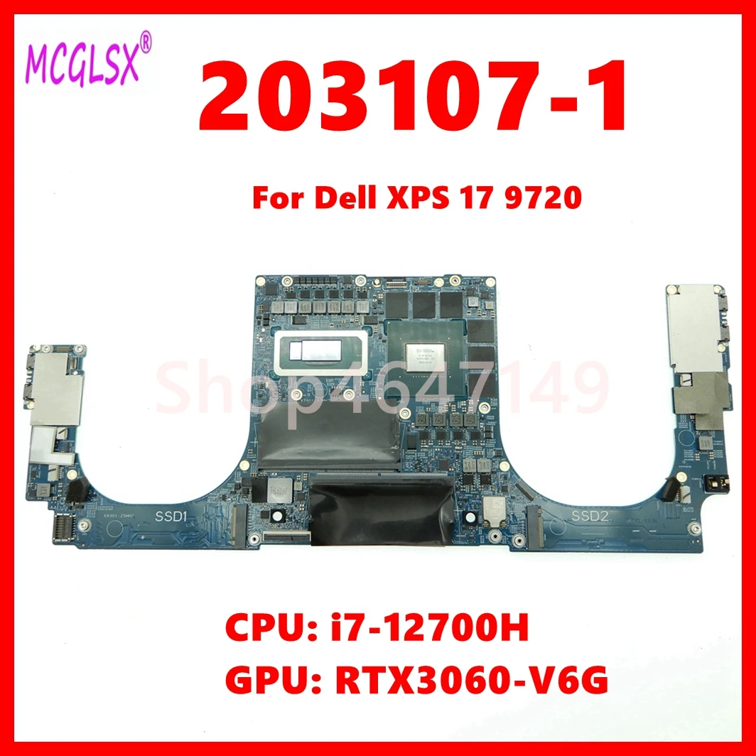 Carte mère d'ordinateur portable 203107-1 pour Dell XPS 17 9720, carte mère CN-0KNF8J avec processeur I7-12700H, carte graphique RTX3060-V6G, DDR5, testé et fonctionnel.
