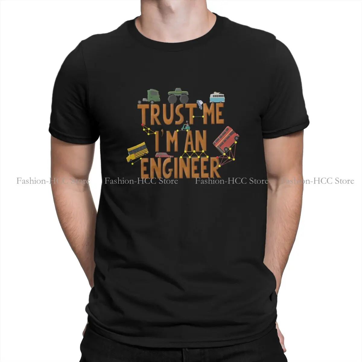 

Trust Me I'm An Engineer Polyester TShirts Cute Little Truck Distinctive Men's T Shirt Funny Tops