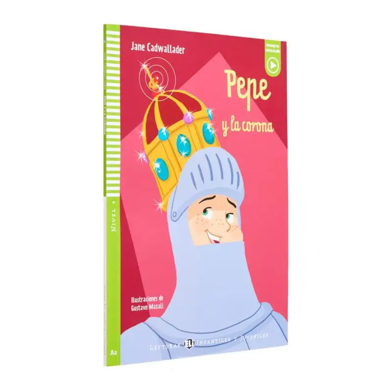 

ELI Young Readers Испанский A2 Пепе Я Ла Корона ЭЛИ Издательство Группа Издательства ELI 9788853605375 Книга