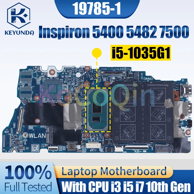 

19785-1 для Dell Inspiron 5400 5482 материнская плата для ноутбука i3 i5 i7 10-го поколения 0NGHCH 07K5DX 0XWV63 материнская плата для ноутбука, полностью протестирована