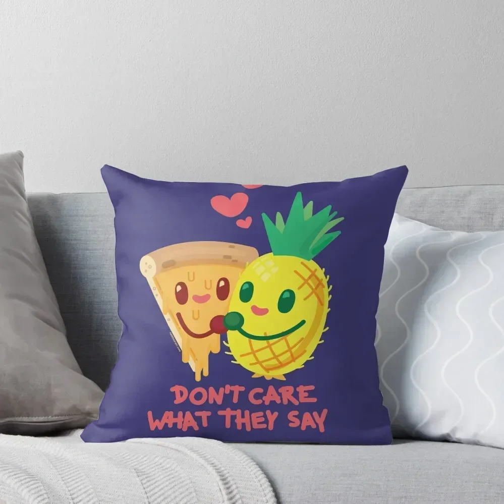 

Don't Care What They Say (Pineapple Pizza) Throw Pillow Custom Cushion pillow cover christmas Cushions Home Decor pillow