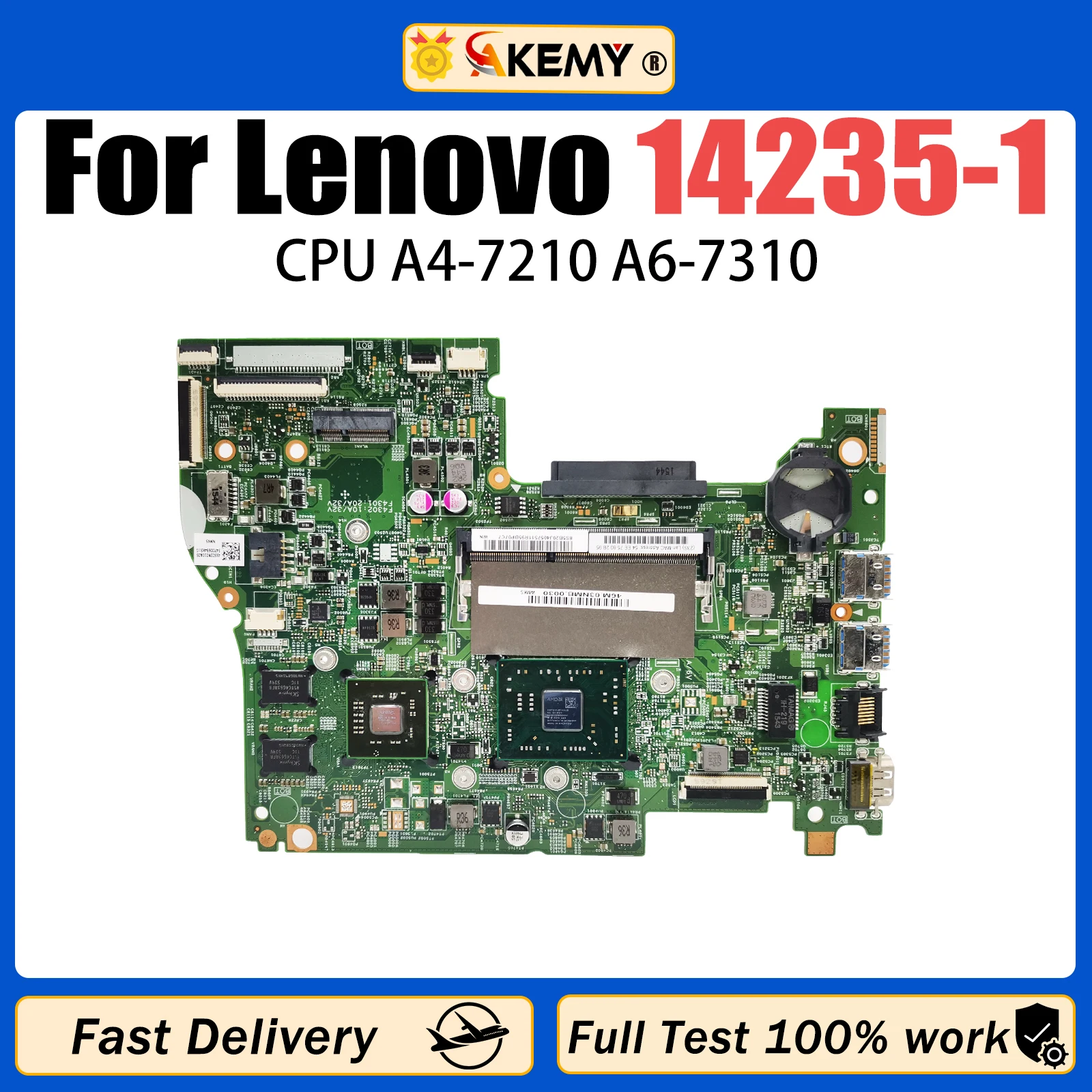 

AKEMY For Lenovo 14235-1 Mainboard Laptop Motherboard With A4-7210 A6-7310 CPU 100% Tested OK