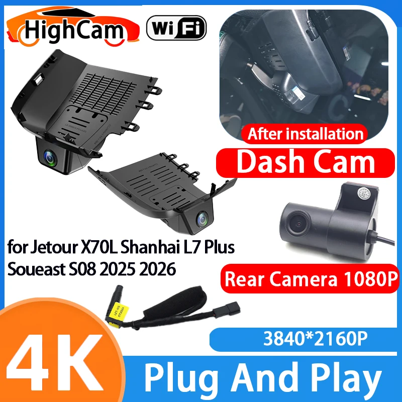 HighCam for Jetour X70L Shanhai L7 Plus Soueast S08 2025 2026 4K Wifi Car DVR Video Dash Cam Front Rear Camera Loop Recording