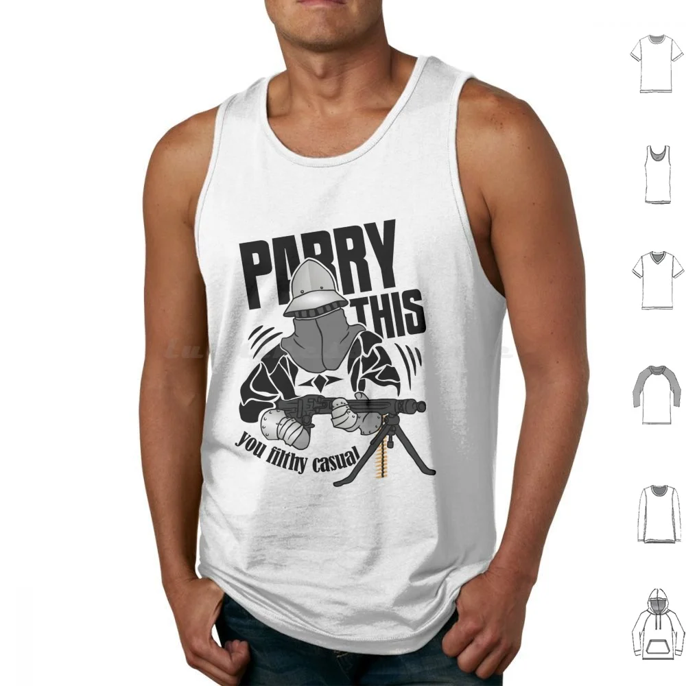 

Machine Gun Knight Parry This You Filthy Casual Tank Tops Vest Sleeveless Egirl E Girl Console Peasant Pcmasterrace Filthy