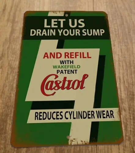 Let us Drain Your Sump and Refill with Castrol 8x12 Metal Wall Sign
