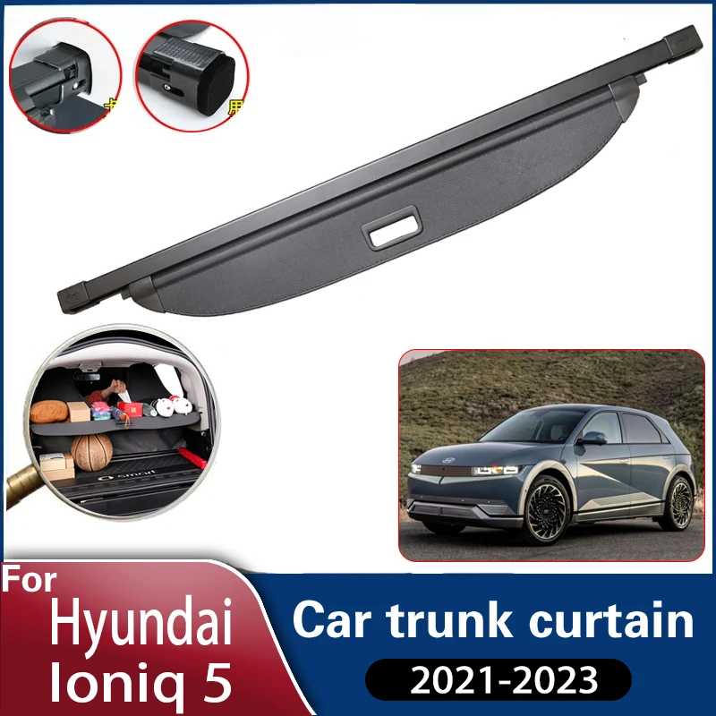 

Car Trunk Curtain For Hyundai Ioniq 5 Accessories 2021~2023 Auto Trunk Curtain Cover Rear Rack Partition Shelter Car Accessories