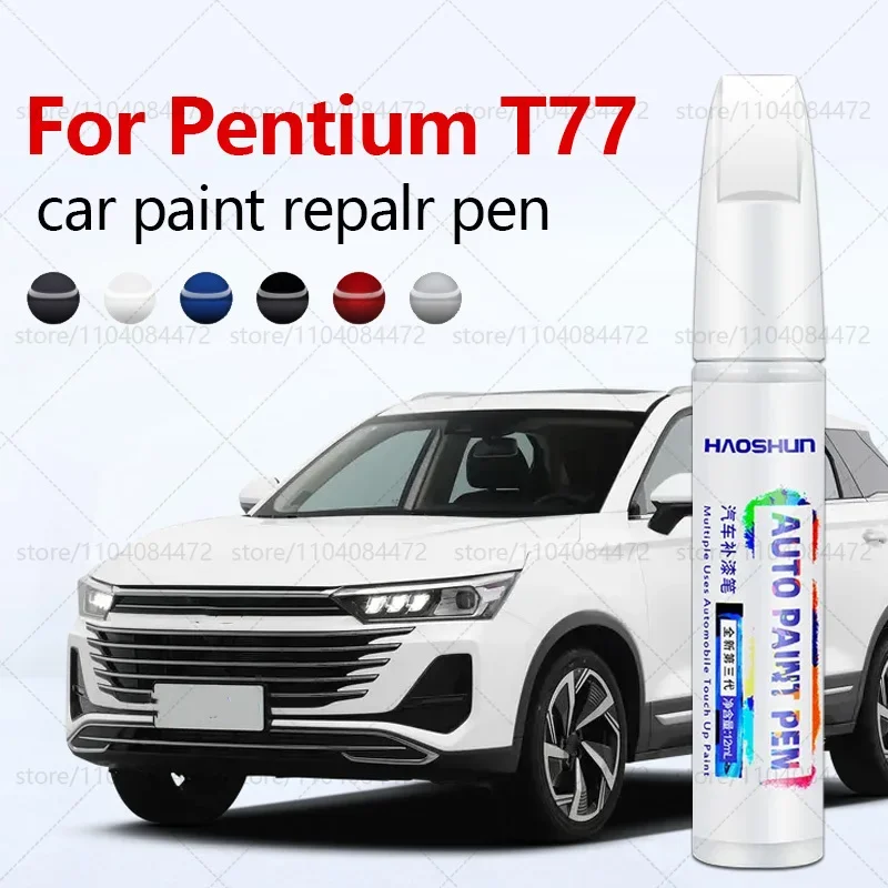 For Pentium T77 2020-2025 C402 Paint Repair Pen Touch Up Scratch Remover DIY Auto Accessories Black White Silver Blue Grey Brown