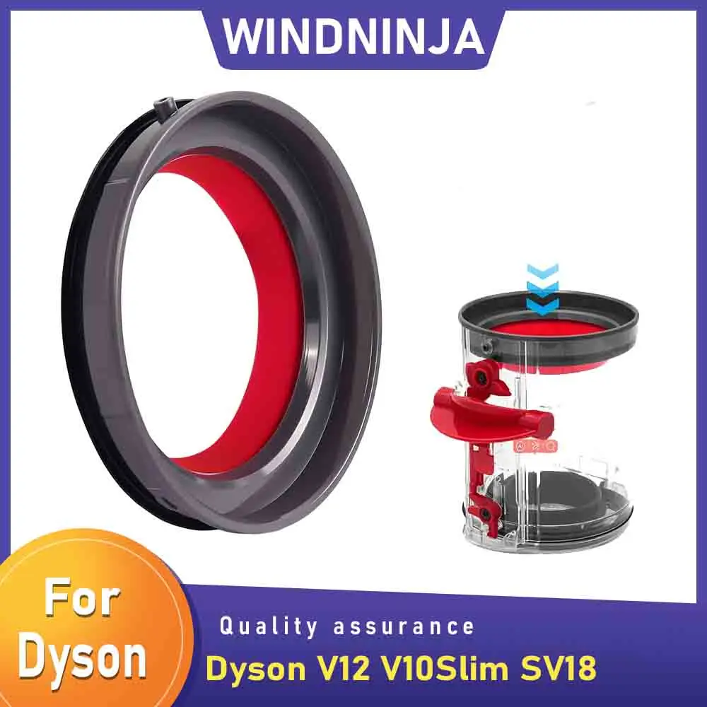 صندوق الغبار العلوي حلقة لإحكام الإغلاق الثابتة لدايسون V12 V10Slim SV18 مكنسة كهربائية استبدال مرفق إكسسوارات قطع غيار