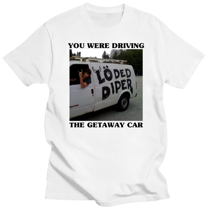 Men Women Shirt Rodrick Heffley Loded Diper Getaway Car Merch Leisure Pure Cotton Short Sleeve T Shirt O Neck Clothing Gift Idea