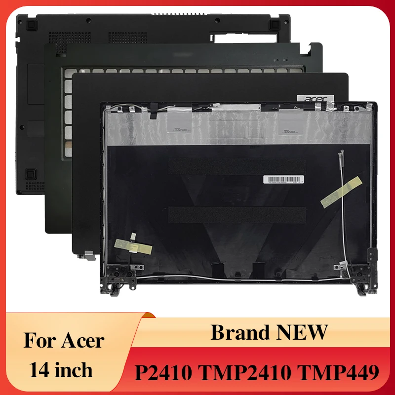 

Для Acer TravelMate P2410 TMP2410 TMP449 новый ноутбук ЖК-задняя крышка/петля/подставка для рук/нижний корпус компьютерный чехол