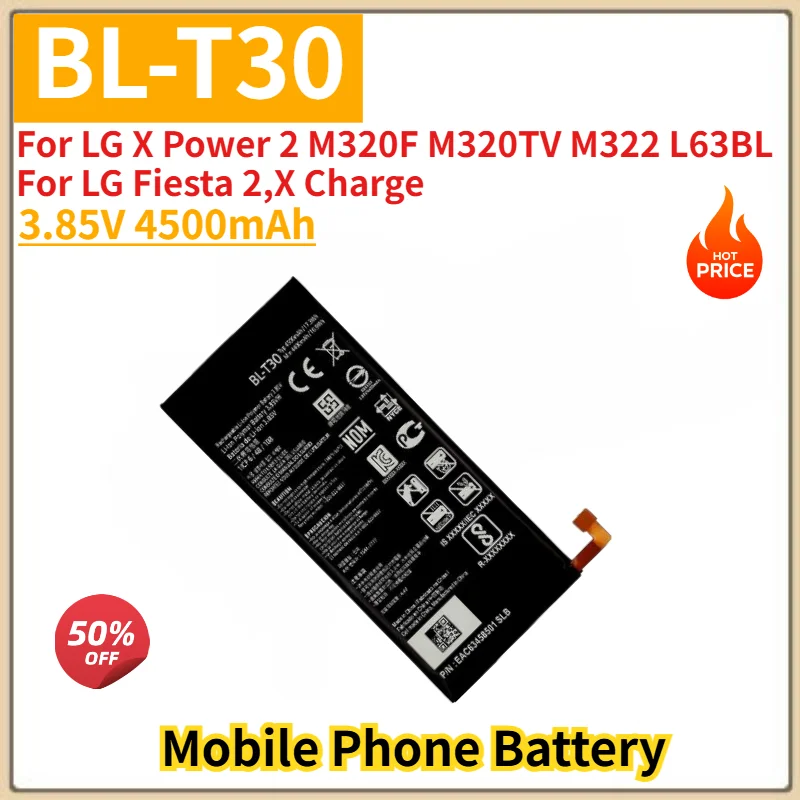 BL-T30 Battery 3.85V 4500mAh For LG X Power 2 M320F M320TV M322 L63BL For LG Fiesta 2,X Charge Mobile Phone Replacement Battery