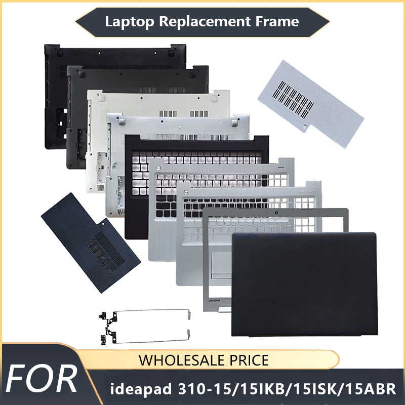 

NEW For Lenovo Ideapad 310-15/15IKB/15ISK/15ABR Black Laptop LCD Back Cover/Front Bezel/Hinges/Palmrest/Bottom Case
