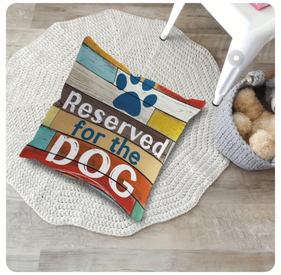 Funny Dog Pillow Cover, Reserved for the DOG Pet Cushion Case, Retro Wood Grain Dog Paw Print Sofa Decor for Pet Owners