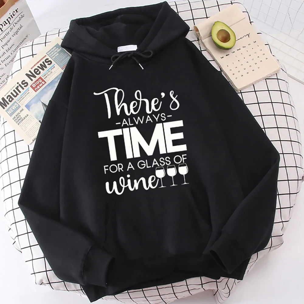 Women/Mens Hoodies There'S Always Time For A Glass Of Wine Print Hoodies Sweatshirt Winter Casual Streetwear Clothes