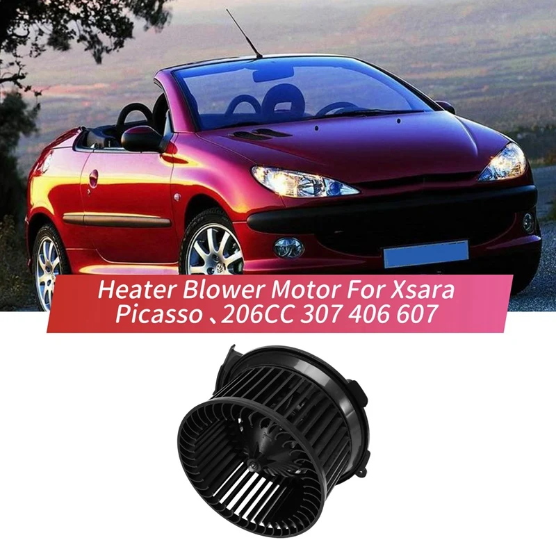 

1 Pcs Car Heater Blower Motor With Air-Con For Citroen Xsara Picasso Peugeot 206CC 307 406 607