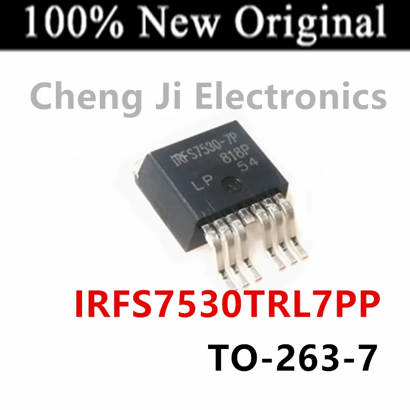 

5PCS/Lot IRFS7530TRL7PP IRFS7530-7P TO-263-7 New original N-channel MOSFET transistor IRFS7530TRLPBF IRFS7530 TO263-3