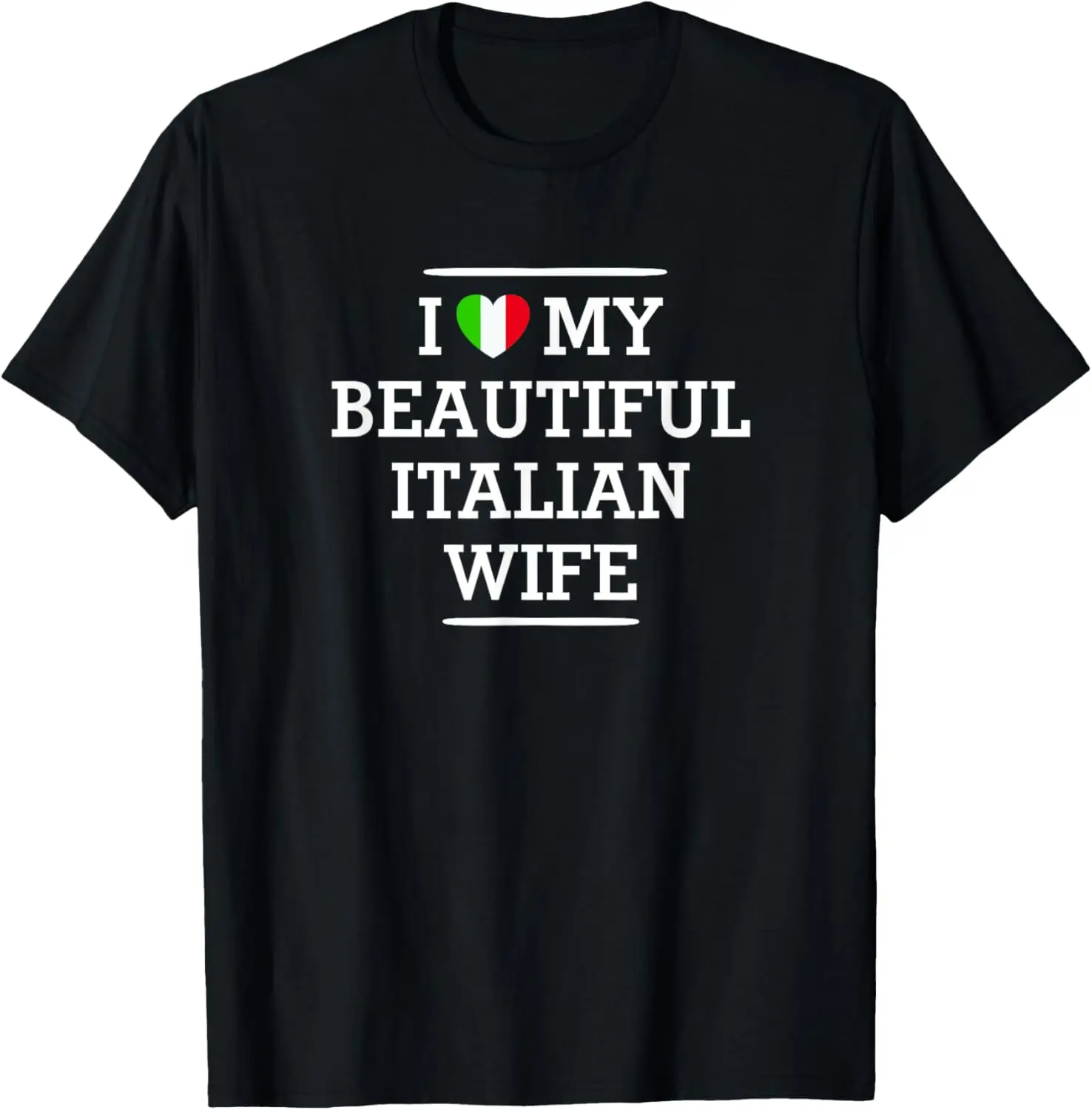 

I Love My BEAUTIFUL Italian WIFE Flag Heart Tee for Husband Motorcycle