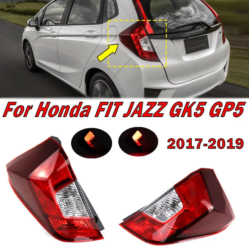 

For Honda JAZZ FIT Hatchback 2017 2018 2019 2020 Car Rear Tail Light Rear Bumper Stop Warmig Fog Lamp Taillight Without Bulb