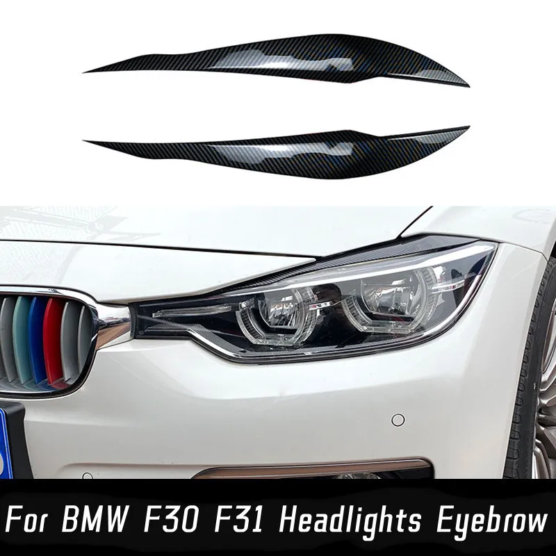 

For 2013-2019 BMW F30 F31 318i 320i ABS Plastic Glossy Black Carbon Headlights Eyebrow Eyelid Exterior Tuning Car Accessories