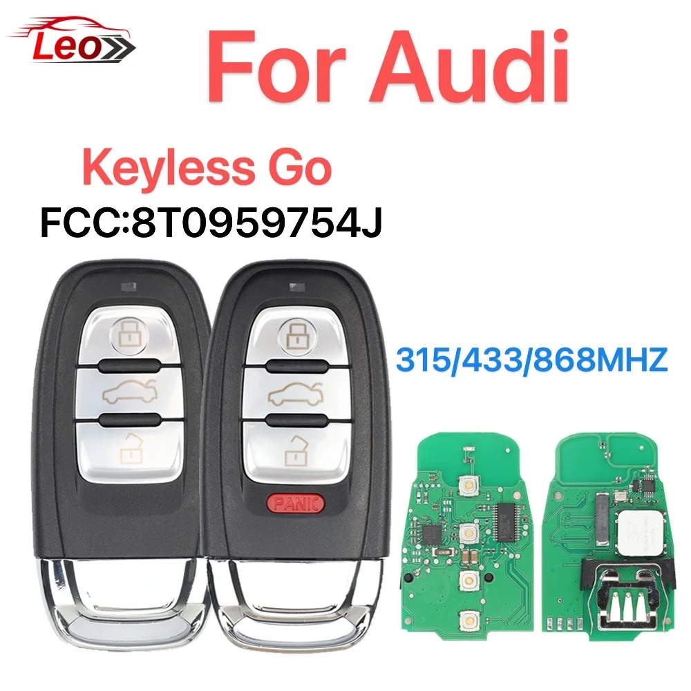 

Leo For Audi A3 A4 A5 A6 A7 Q3 Q5 Q7 Smart Remote Car Key 8T0959754J ---315/433/868MHZ
