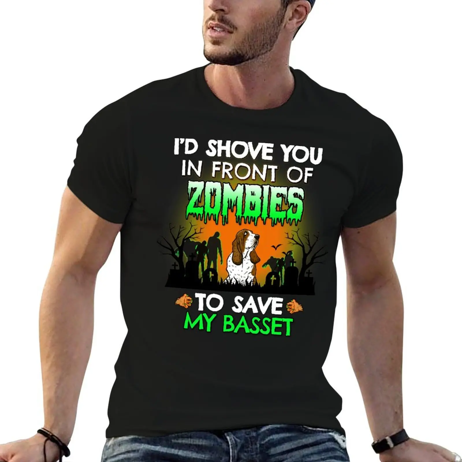 I'd Shove You In Front of Zombies to Save My Basset Hound Halloween Gift T-Shirt