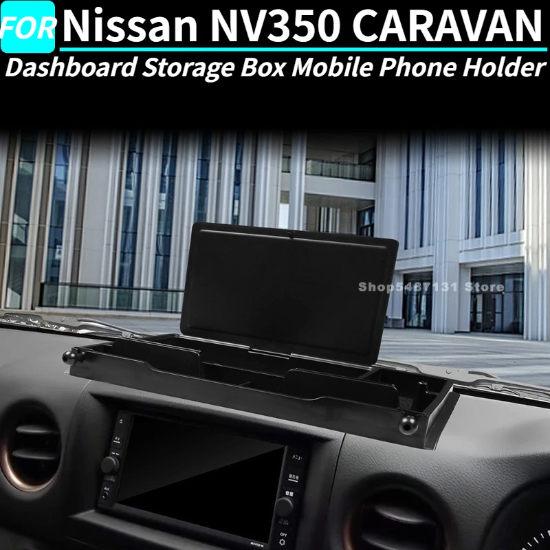 

Car Dashboard Storage Box Mobile Phone Holder for Nissan NV350 CARAVAN Interior Accessories 2024 2025 for Right Hand Drive
