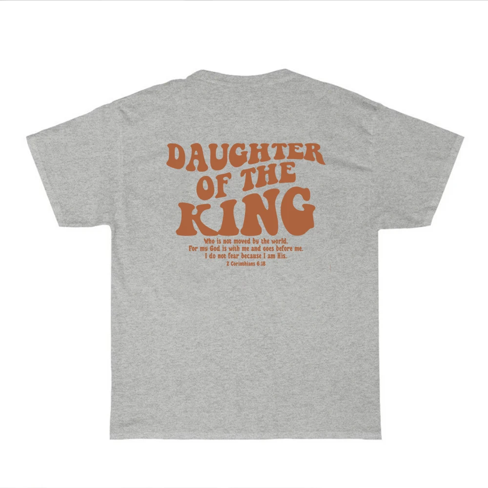 Daughter of The King T Shirt Aesthetic Christian Shirt Women\'s Religious Shirts Bible Verse Shirts Christian Gift Women Clothing