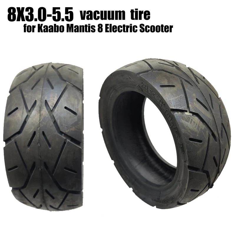 For 8X3.0-5.5  Kaabo Mantis8 Vacuum Tyre Tubeless Tires Mantis 8 Inch Electric Skateboard Scooter Parts 8x3.0 Tyre Accessories