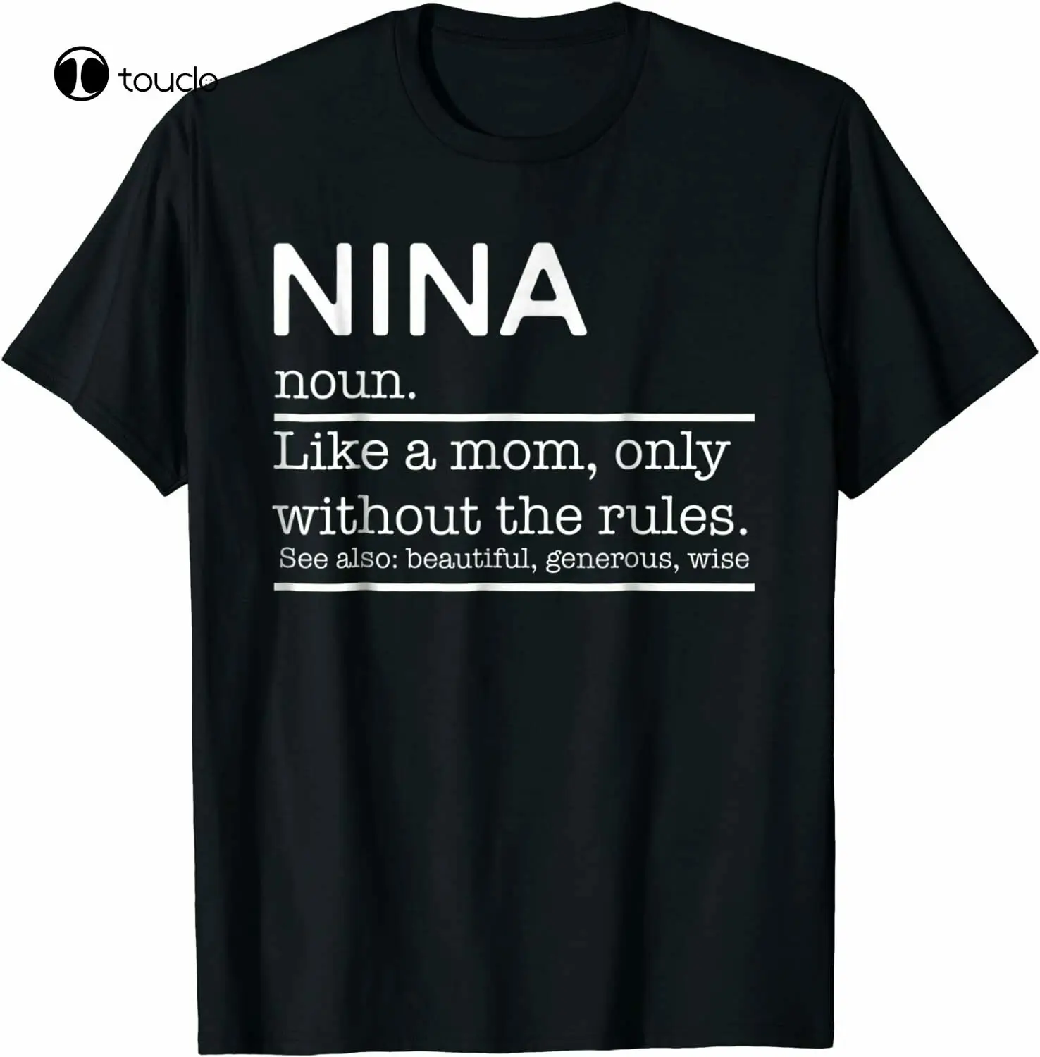 

Funny Nina Definition Grandma Mother Day Gifts Oversize T Shirt Tee Shirt unisex